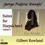 Georg Friedrich Händel: Cembalosuiten Vol.3, CD,CD