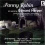 Edward Harper (1941-2009): Fanny Robin, CD