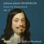 Johann Jacob Froberger: Cembalosuiten Vol.3, 2 CDs