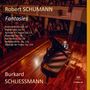 Robert Schumann: Klavierwerke "Fantasies", 3 Super Audio CDs, 3 Super Audio CDs