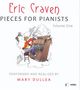 Eric Craven: Pieces for Pianists Vol.1, CD, CD