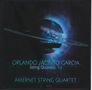 Orlando Jacinto Garcia: Streichquartette Nr.1-3, CD