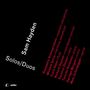 Sam Hayden: Solos/Duos, CD, CD