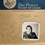 Doc Pomus: You Can't Hip A Square: The Doc Pomus Songwriting Demos, 6 CDs, 6 CDs