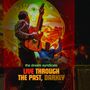 The Dream Syndicate: Live Through The Past Darkly, 1 CD und 1 DVD