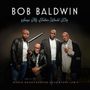 Bob Baldwin (geb. 1960): Songs My Father Would Dig, CD