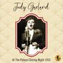 Judy Garland: Judy At The Palace Closing Night 1952, 2 LPs