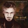 Gino Vannelli: The Life I Got (To My Most Beloved), LP