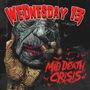 Wednesday 13: Mid Death Crisis, LP