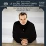 Igor Strawinsky: Le Sacre du Printemps, SACD