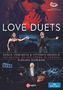 Sonya Yoncheva & Vittorio Grigolo - Love Duets, DVD