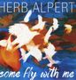 Herb Alpert: Come Fly With Me, LP, LP
