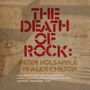 "The Death of Rock: Peter Holsapple vs. Alex Chilton" in roter Schrift auf braunem Hintergrund. Text unten: Ort und Jahr., CD