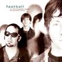 Fastball: All The Pain Money Can Buy, CD