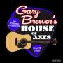 Gary Brewer: Gary Brewer's House Of Axes, CD