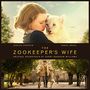 Harry Gregson-Williams: The Zookeeper's Wife (DT: Die Frau des Zoodirektors), CD