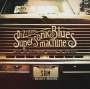 Supersonic Blues Machine: West Of Flushing, South Of Frisco, CD