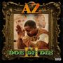 "AZ", "DOE OR DIE II", drei Männer in Gebetshaltung, goldener Rahmen, klassischer Stil.