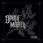 "Spirit Mother" und "Thistle" in gotischer Schrift, umrahmt von einer stilisierten Distel-Illustration., LP
