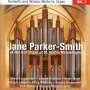 Jane Parker-Smith - Romantische & virtuose Orgelwerke Vol.1, CD