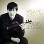 Eugene Ysaye: Sonaten für Violine solo op.27 Nr.1-6, CD