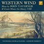 John Taverner (1490-1545): Western Wind Mass, CD