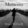 Bruce Wolosoff (geb. 1955): Klavierwerke "Memento", CD