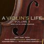 Frank Almond - A Violin's Life Vol.3 - Music for the 'Lipinski' Stradivari, CD