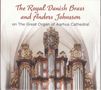 Royal Danish Brass & Anders Johnsson on the Great Organ of Aarhus Cathedral, CD