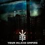 "YOUR INLAND EMPIRE" steht in großen Buchstaben unten. Darüber Stadtgebäude bei Nacht, davor ein stilisiertes Logo., CD