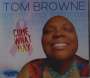 Tom Browne (geb. 1954): Come What May, CD