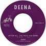"DEENA", "AFTER ALL THE RAIN HAS GONE", "DOVE & The PENROSE SCHOLARS", lilafarbene Schallplattenaufnahme., Single 7"