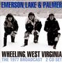 Emerson, Lake & Palmer: Wheeling West Virginia Radio Broadcast 1977, CD,CD