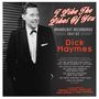 Dick Haymes: I Like The Likes Of You: Broadcast Recordings 1947 - 1962, 2 CDs, 2 CDs