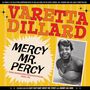 Varetta Dillard: Mercy Mr. Percy: The Singles Collection 1951 - 1961, 2 CDs