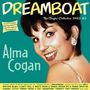 "DREAMBOAT" in großer Schrift. "The Singles Collection 1952-62", "Alma Cogan". Eine lächelnde Frau mit Ohrring im Vordergrund., 2 CDs