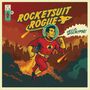 "ROCKETSUIT ROGUE" und "HELLO, APOCALYPSE!" in einem Comic-Stil. Eine retro-futuristische Illustration mit einem Helden im Raumanzug., LP