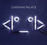 Caravan Palace: <I°_°I>, CD