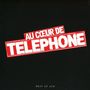 Téléphone: A Coeur De Téléphone (Best Of), CD