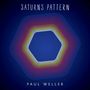 Paul Weller: Saturns Pattern (180g), LP