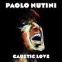 Paolo Nutini: Caustic Love (180g), LP