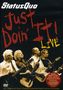 Status Quo: Just Doin' It: Live At Birmingham NEC, England, 21.5.2006, DVD, DVD