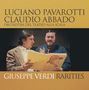 : Luciano Pavarotti - Giuseppe Verdi Rarities, CD