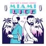 Text: "Aesop Rock & Homeboy Sandman, Miami Lice, Season Four." Illustration mit zwei Männern, Palmen und Skyline im Hintergrund., LP