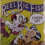 "REEL BIG FISH" oben, Sprechblase „CHEER UP!“; ein wütender Clown mit einer Zigarre in bunter Illustration.