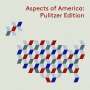 : The Oregon Symphony - Aspects of America: Pulitzer Edition, CD