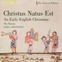 The Sixteen - Early English Christmas "Christus natus est", CD