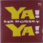 Gelbe Schrift "YA! YA!" und "LEE DORSEY" auf einem dunkelroten Hintergrund. Oben rechts kleines Logo., LP