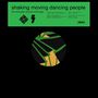 "shaking moving dancing people" – Auf grünem Hintergrund, schwarze und orange-goldene abstrakte Form darunter., 2 LPs
