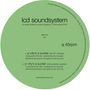 LCD Soundsystem: Yr City's A Sucker, Single 12", Single 12"